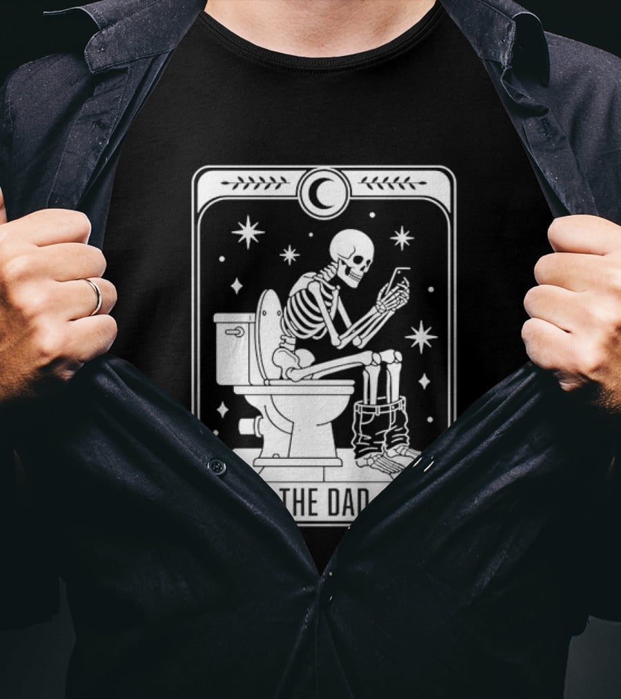 Dad Skeleton Tarot Card Toilet Humor Tarot Dad Card T-Shirt