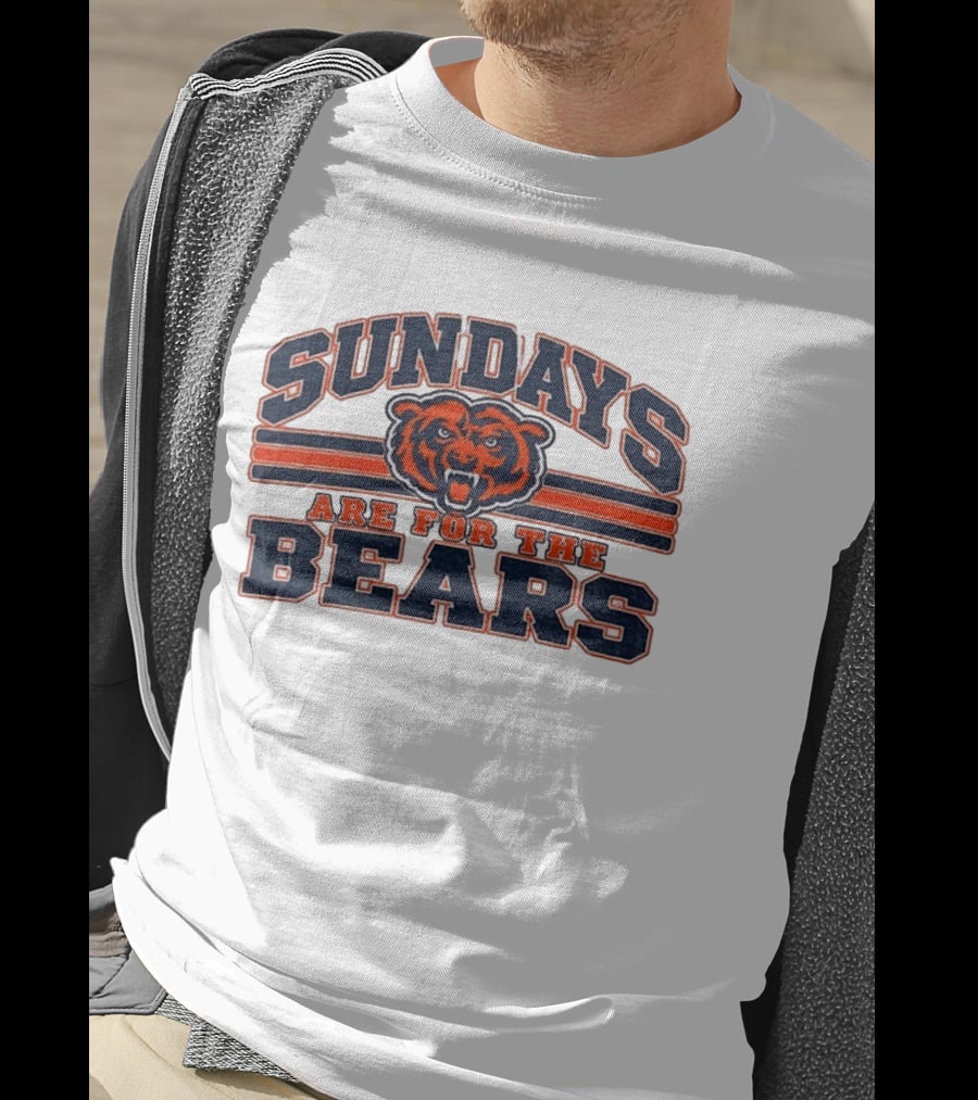 Chicago Bears Sundays Are For The Bears Football Fan Gear T-Shirt