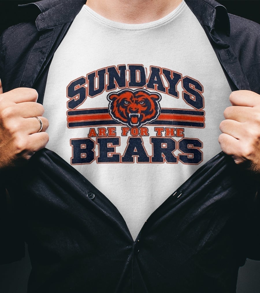 Chicago Bears Sundays Are For The Bears Football Fan Gear T-Shirt