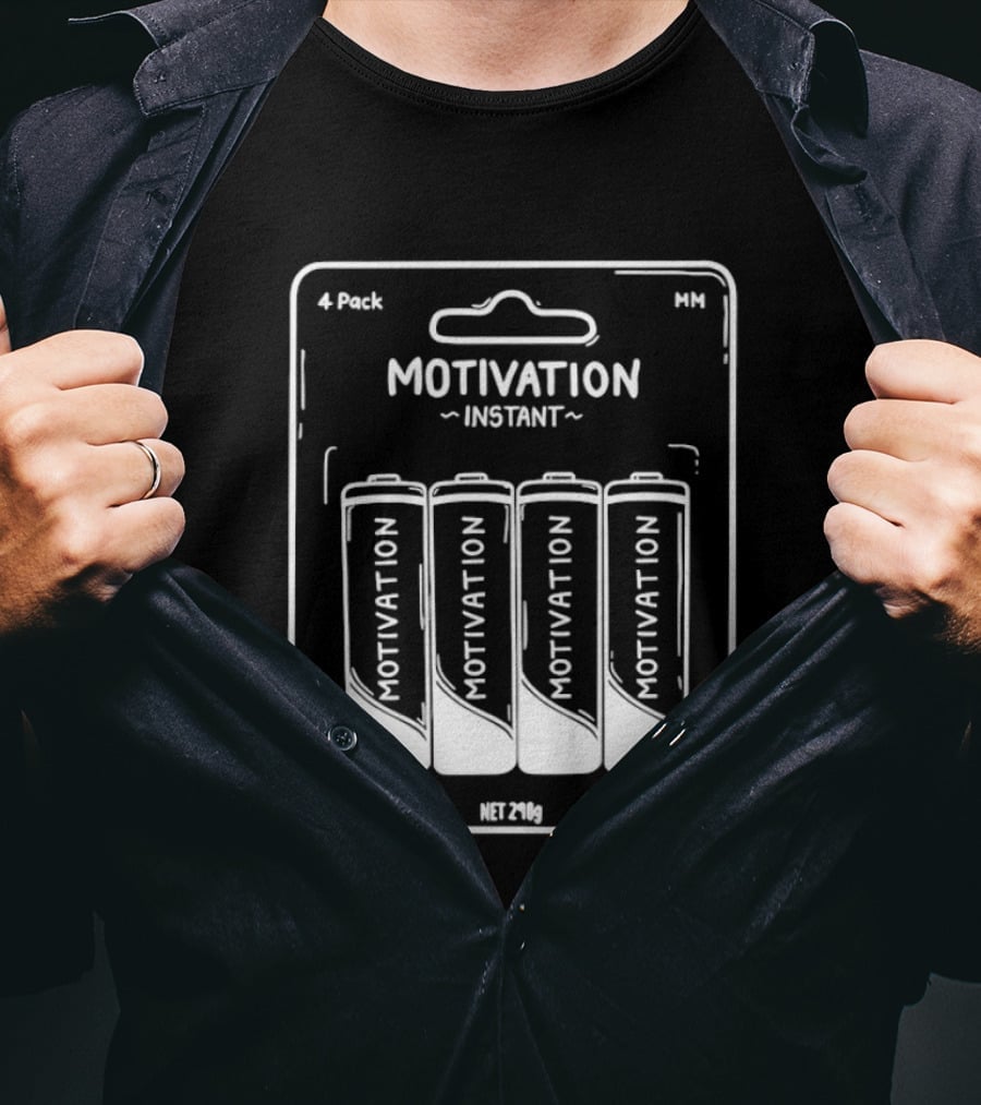 Instant Motivation 4 Pack Batteries Energy Motivation T-Shirt
