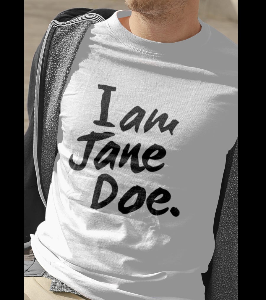 I Am Jane Doe SA Female Rage T-Shirt
