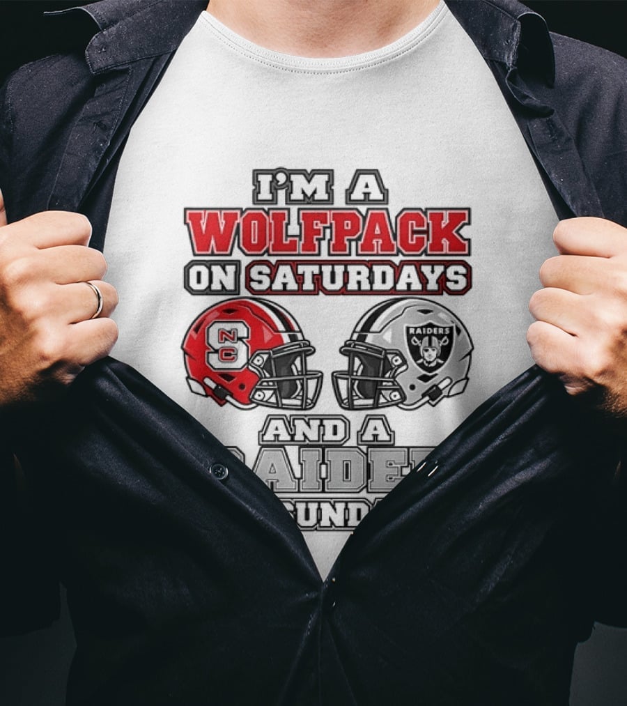 I'm A Wolfpack On Saturdays NC And A Raider On Sundays T-Shirt
