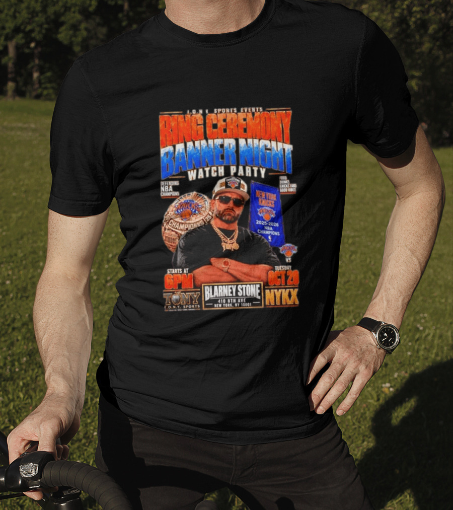 Tony New York Knicks Ring Ceremony Banner Night Party NBA 2025 2026 Blarney Stone Events October 20 NYKX T-Shirt