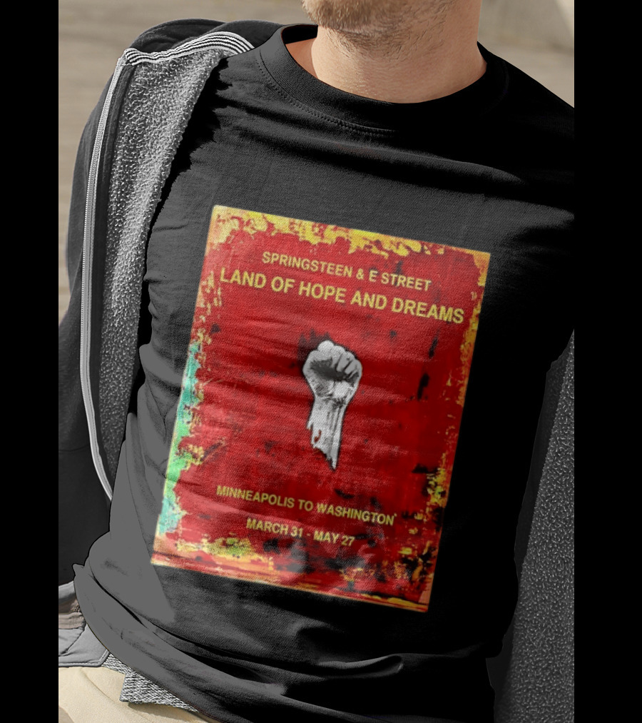Springsteen & E Street Land Of Hope And Dreams Minneapolis To Washington March 31 To May 27 T-Shirt