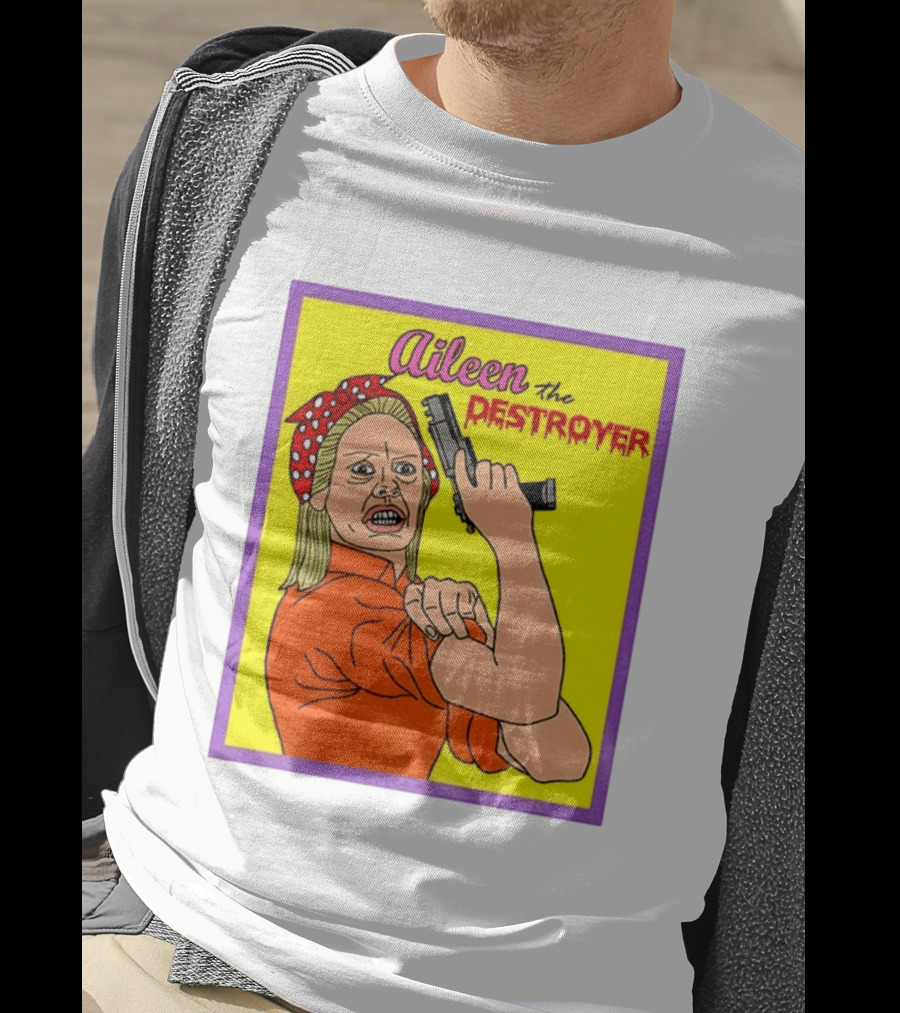 Aileen The Destroyer Halloween Horror Rosie Riveter T-Shirt