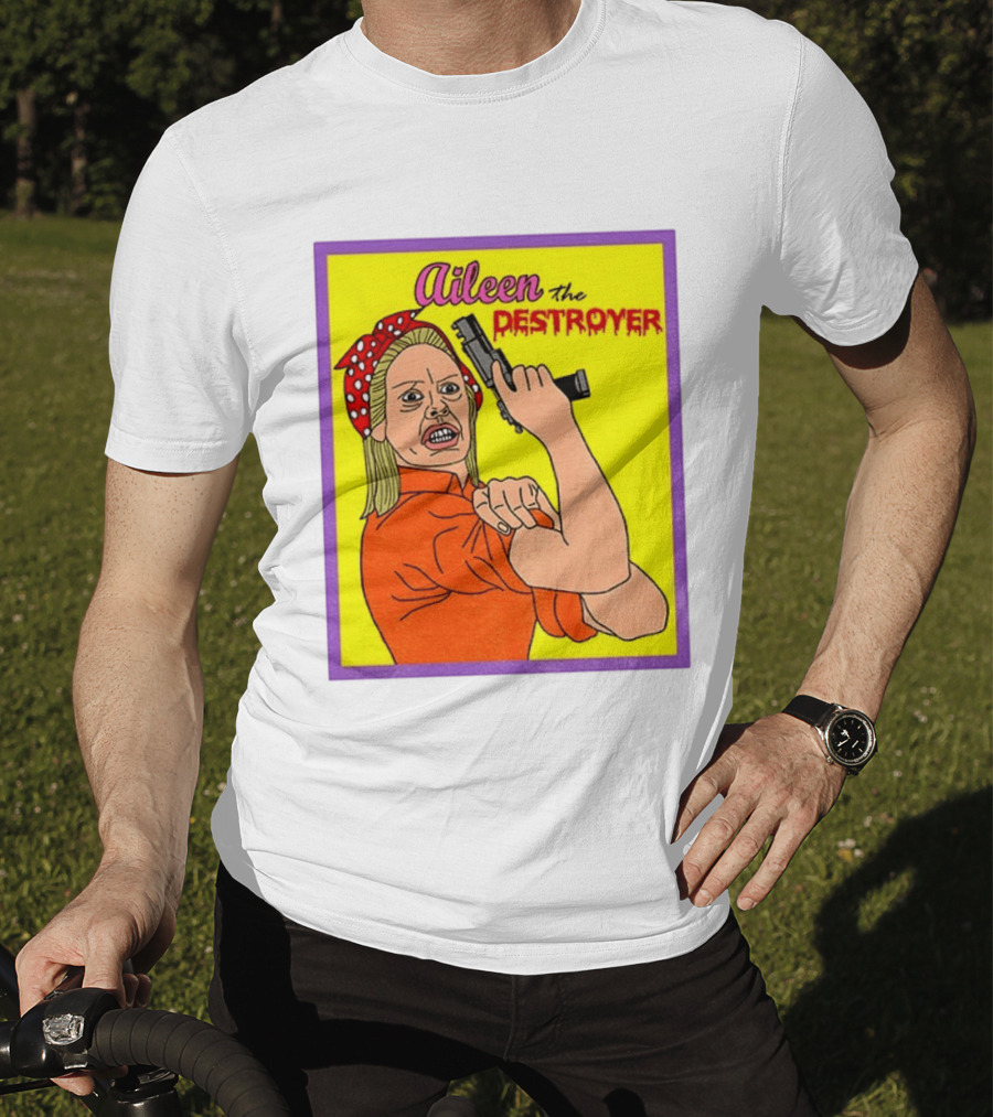 Aileen The Destroyer Halloween Horror Rosie Riveter T-Shirt