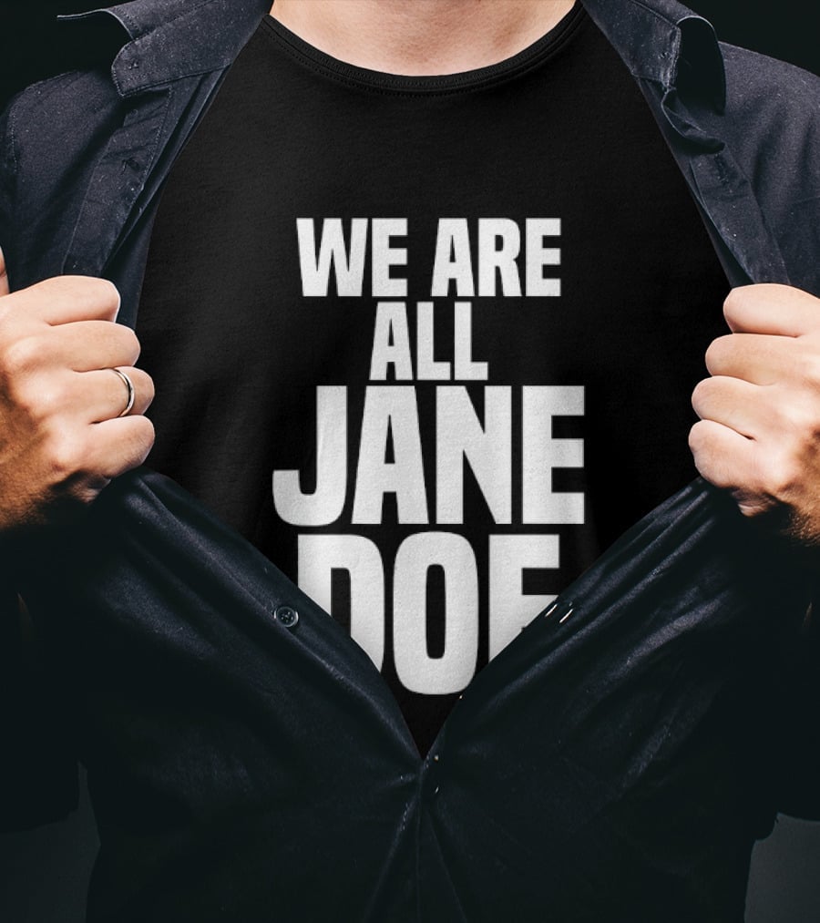 We Are All Jane Doe Anonymous Identity Mystery T-Shirt