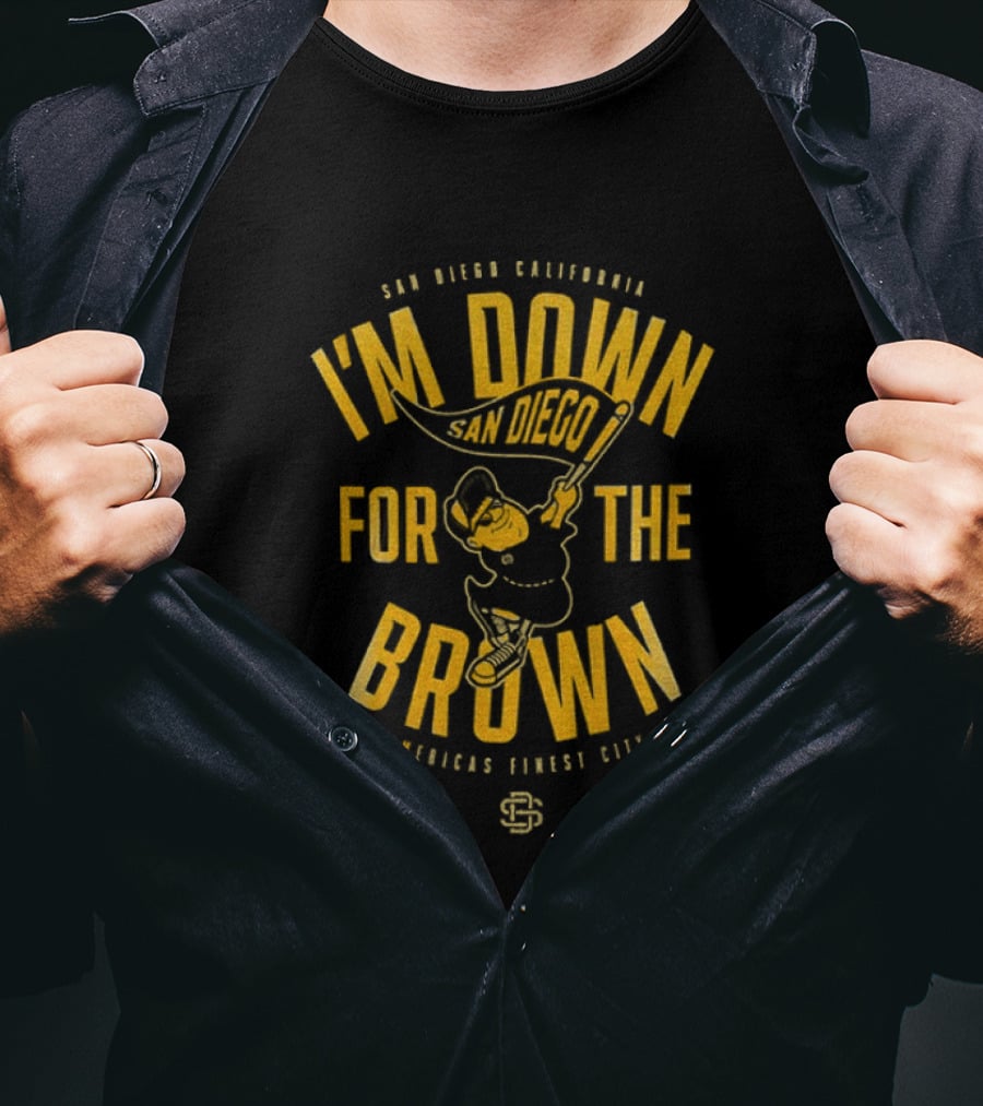 San Diego California I'm Down For The Brown American League Club T-Shirt