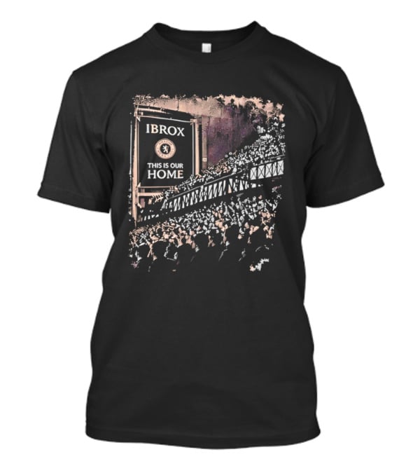 Ibrox Stadium This Is Our Home Rangers FC Crowd Scene T-Shirt