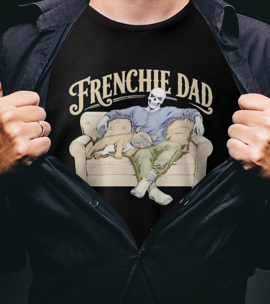 Frenchie Dad Skeleton With French Bulldog Relaxing On Couch T-Shirt