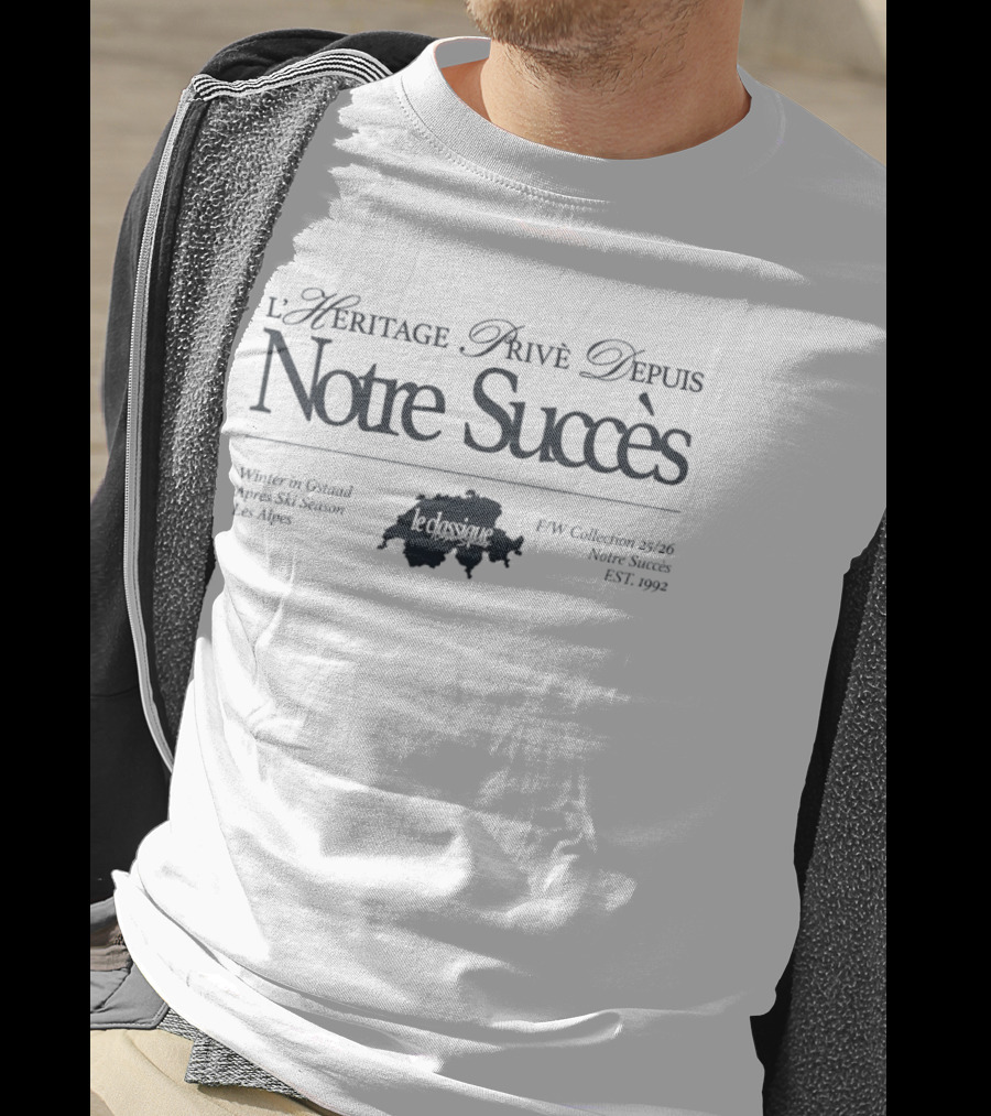 L'Heritage Privé Depuis Notre Succès Winter In Gstaad Après Ski Season Les Alpes F/W Collection 25/26 Est. 1992 T-Shirt