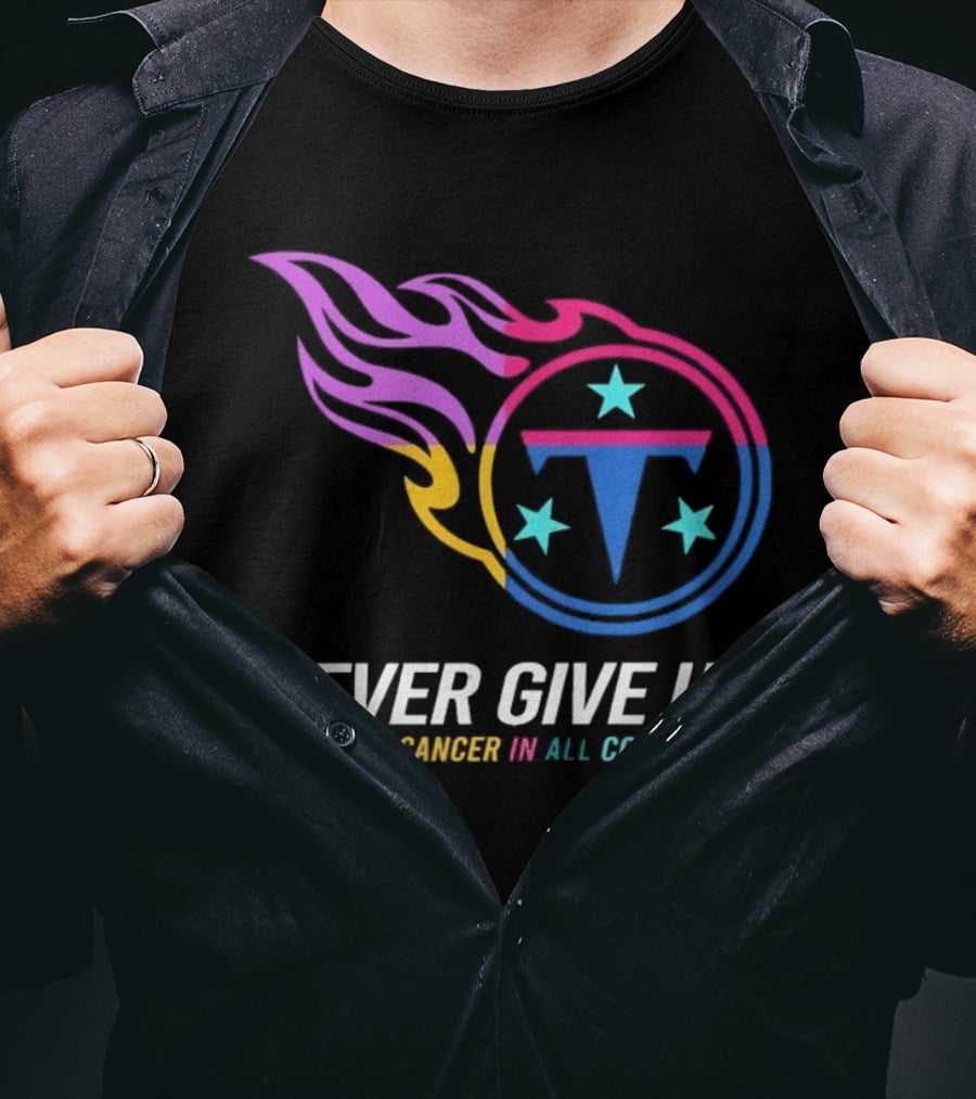 Tennessee Titans Never Give Up Fight Cancer In All T-Shirt