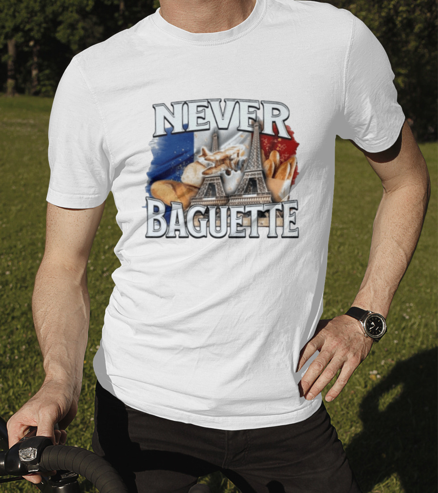 Never Baguette Eiffel Tower Paris France Airplane T-Shirt