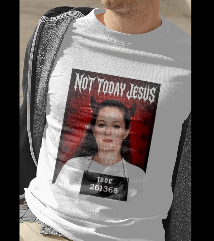 Not Today Jesus Devil Shot TOOC 261368 T-Shirt