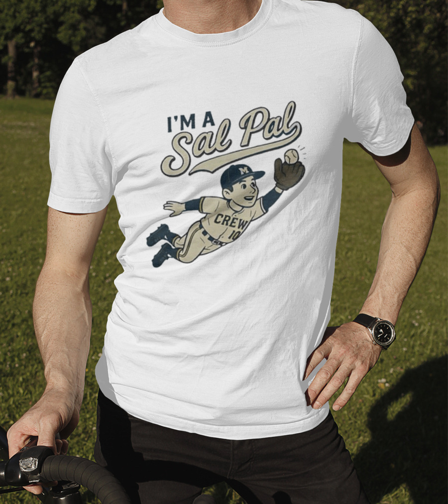 I'm A Sal Pal Milwaukee Brewers Crew 10 Cartoon Baseball Player T-Shirt