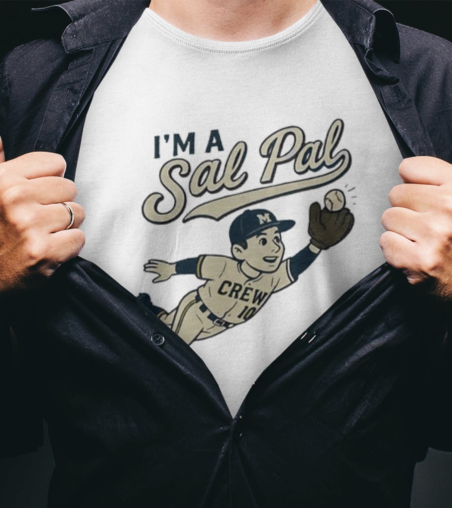 I'm A Sal Pal Milwaukee Brewers Crew 10 Cartoon Baseball Player T-Shirt