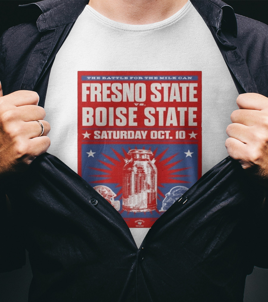 The Battle For The Milk Can Fresno State Vs Boise State Saturday Oct 10 T-Shirt