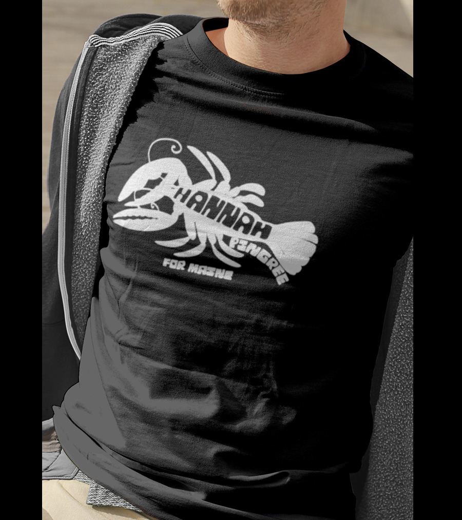 Hannah Pingree For Maine Lobster Campaign T-Shirt