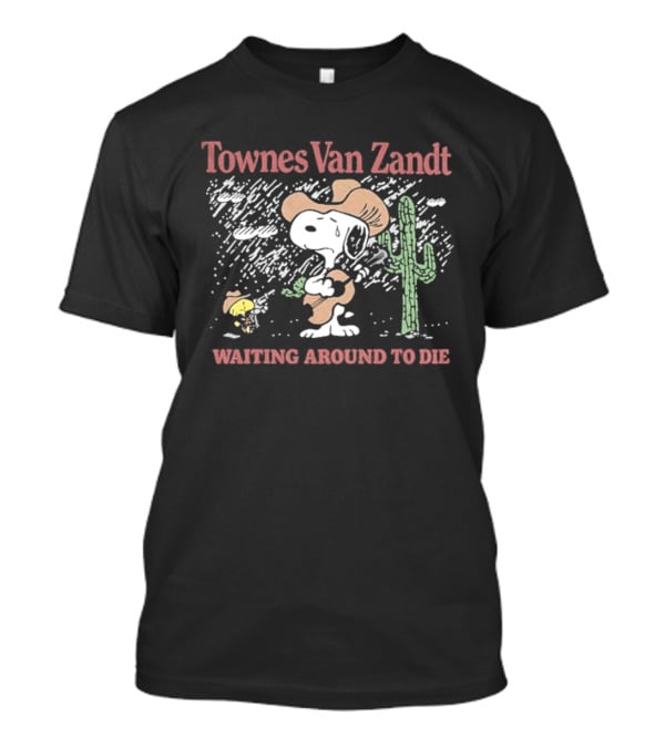 Townes Van Zandt Snoopy Woodstocks Waiting Around To Die Cactus Cowboy T-Shirt