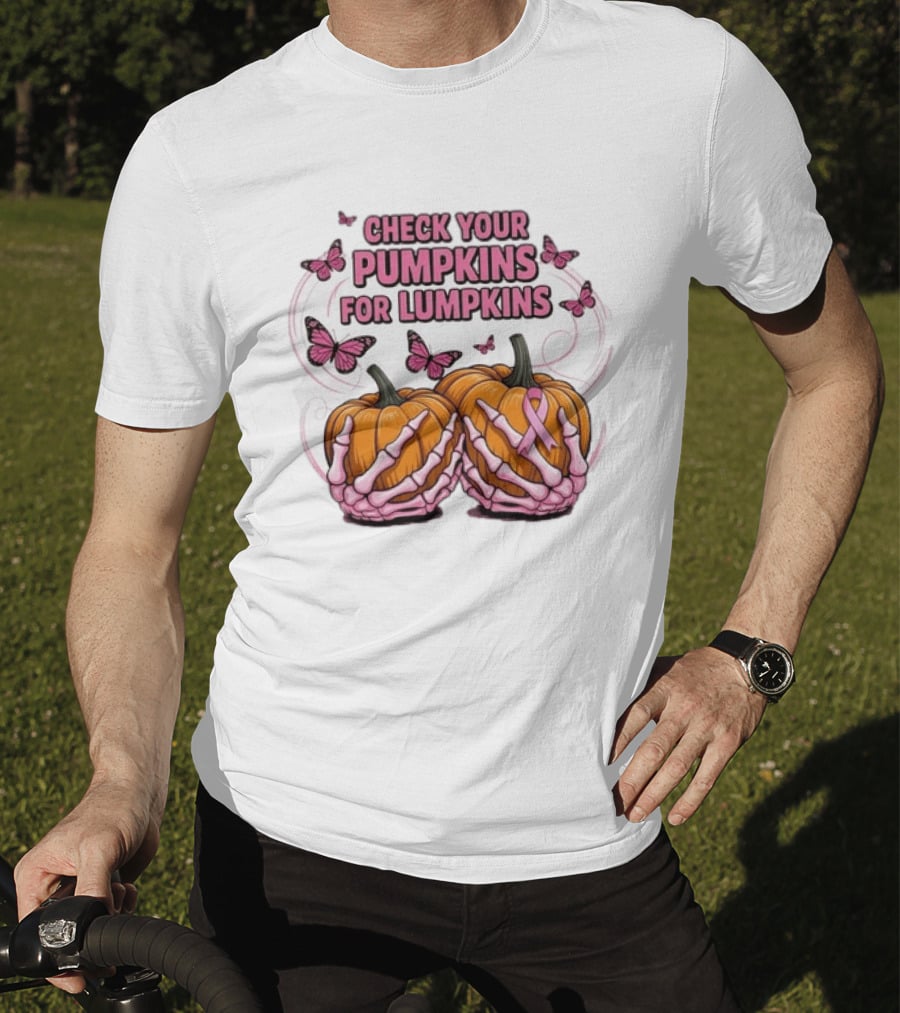Check Your Pumpkins For Lumpkins Pink Skeleton Hands Butterflies Breast Cancer Awareness T-Shirt
