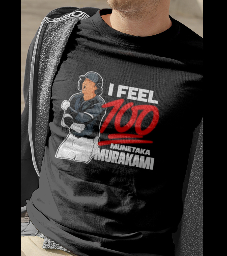 I Feel 100 Munetaka Murakami Baseball MLB Black T-Shirt