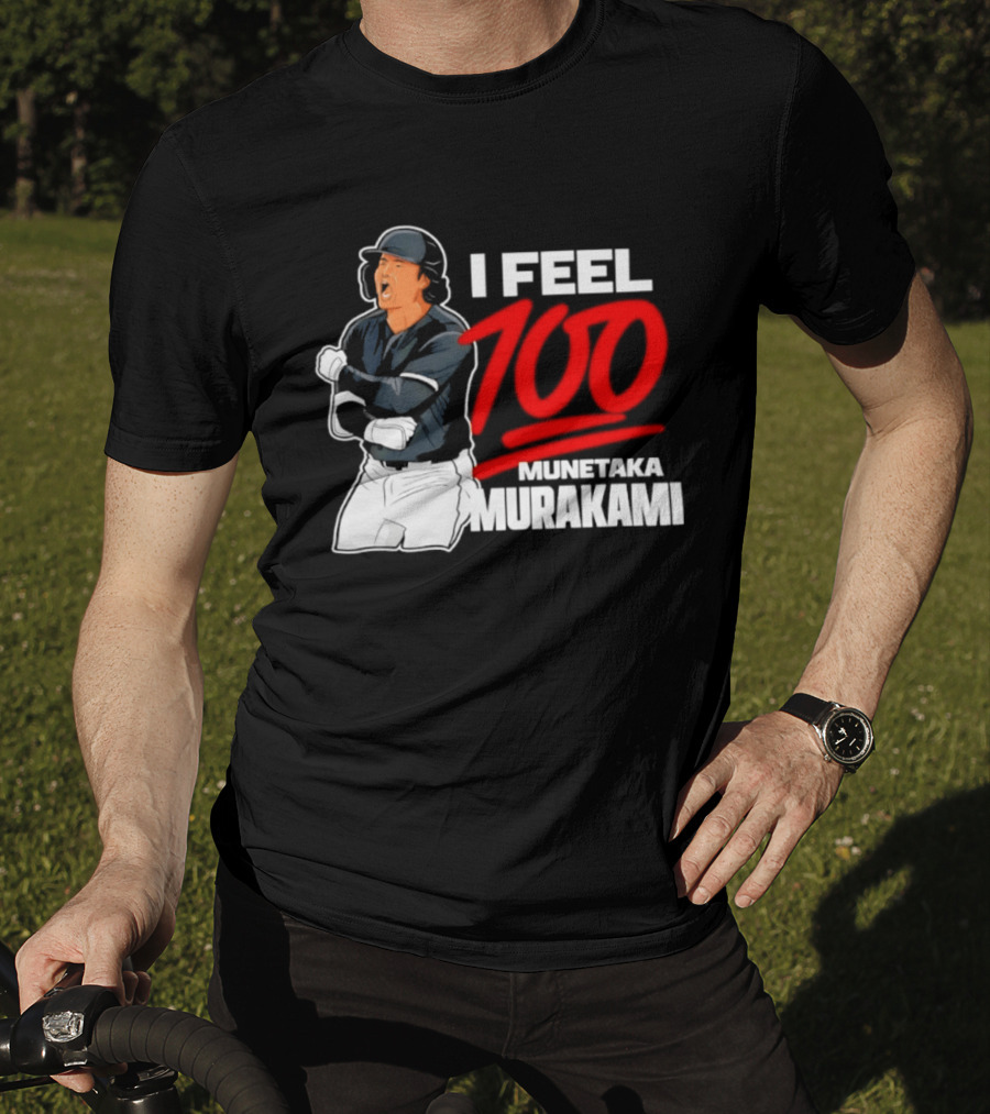 I Feel 100 Munetaka Murakami Baseball MLB Black T-Shirt