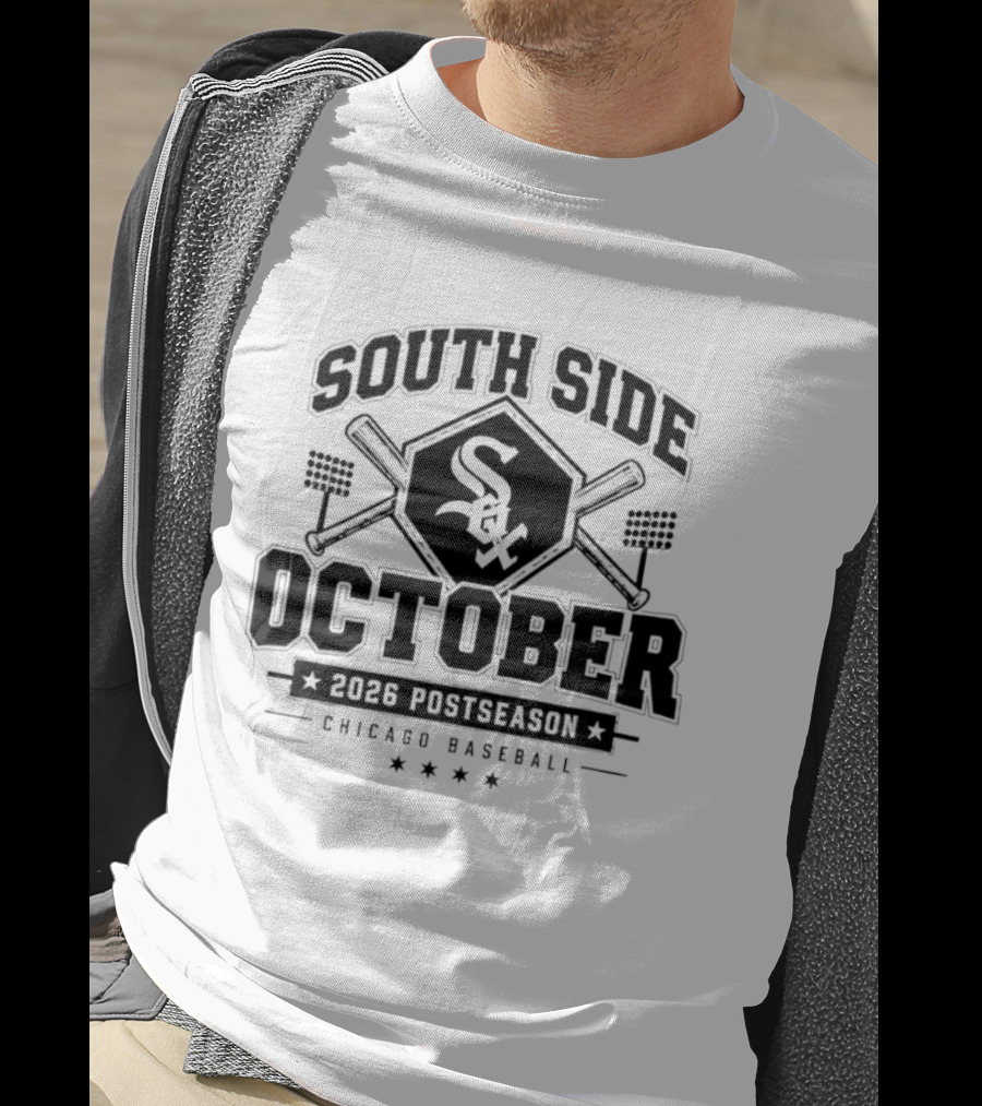 Chicago White Sox South Side October 2026 Postseason Baseball Sox T-Shirt