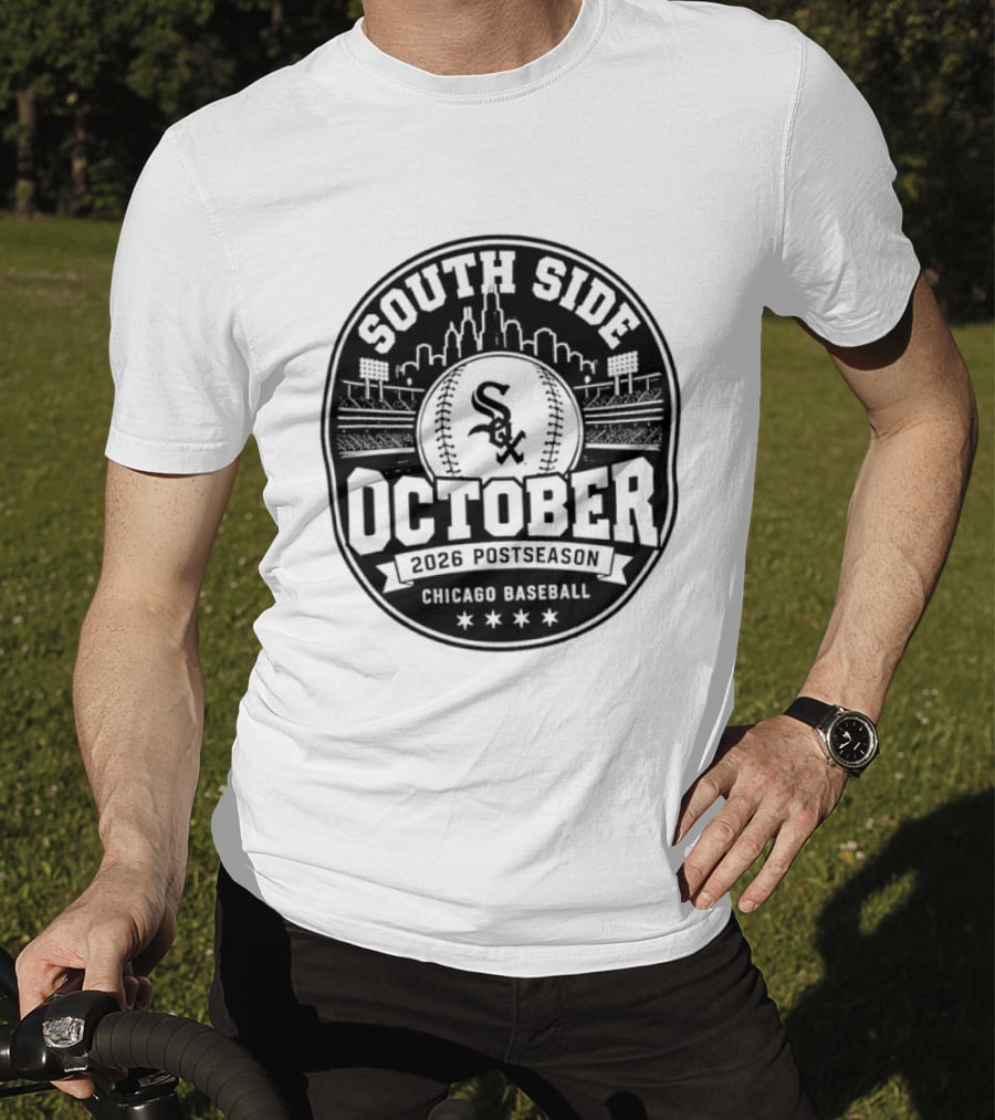 South Side October 2026 Postseason Chicago Baseball Sox T-Shirt