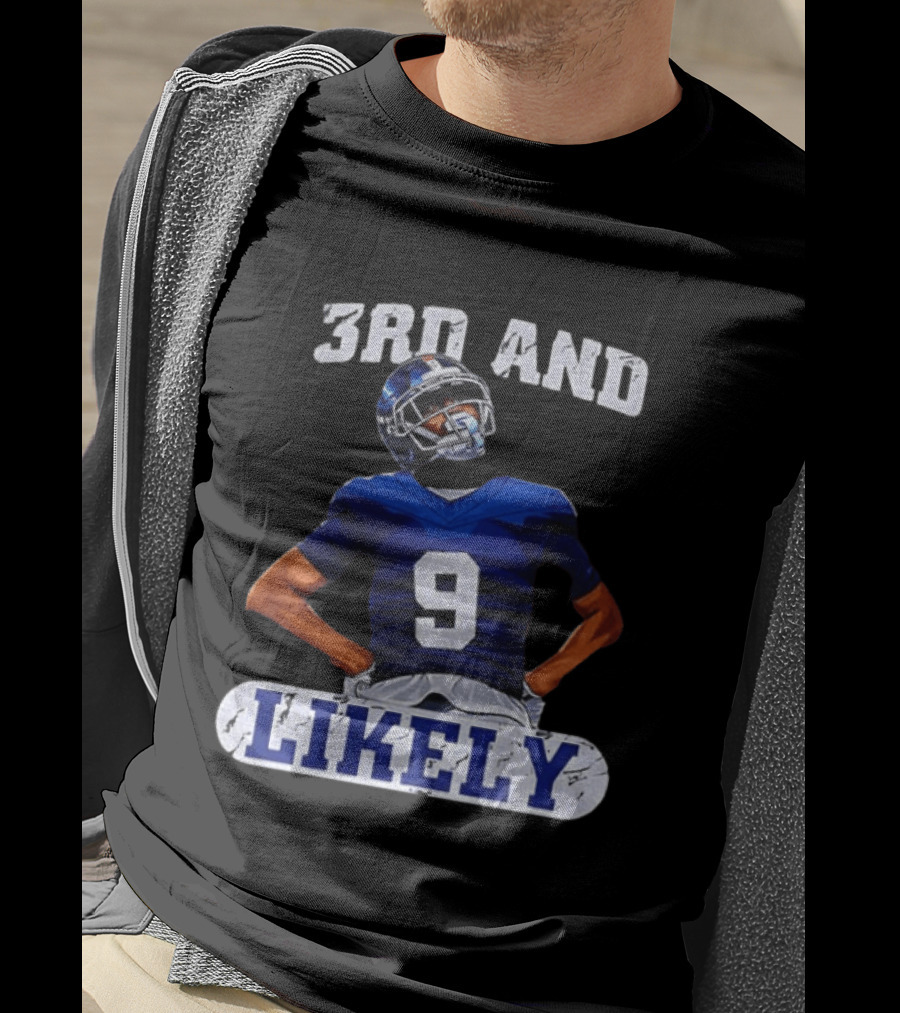 New York Giants 3rd And Likely Football Player Number 9 T-Shirt