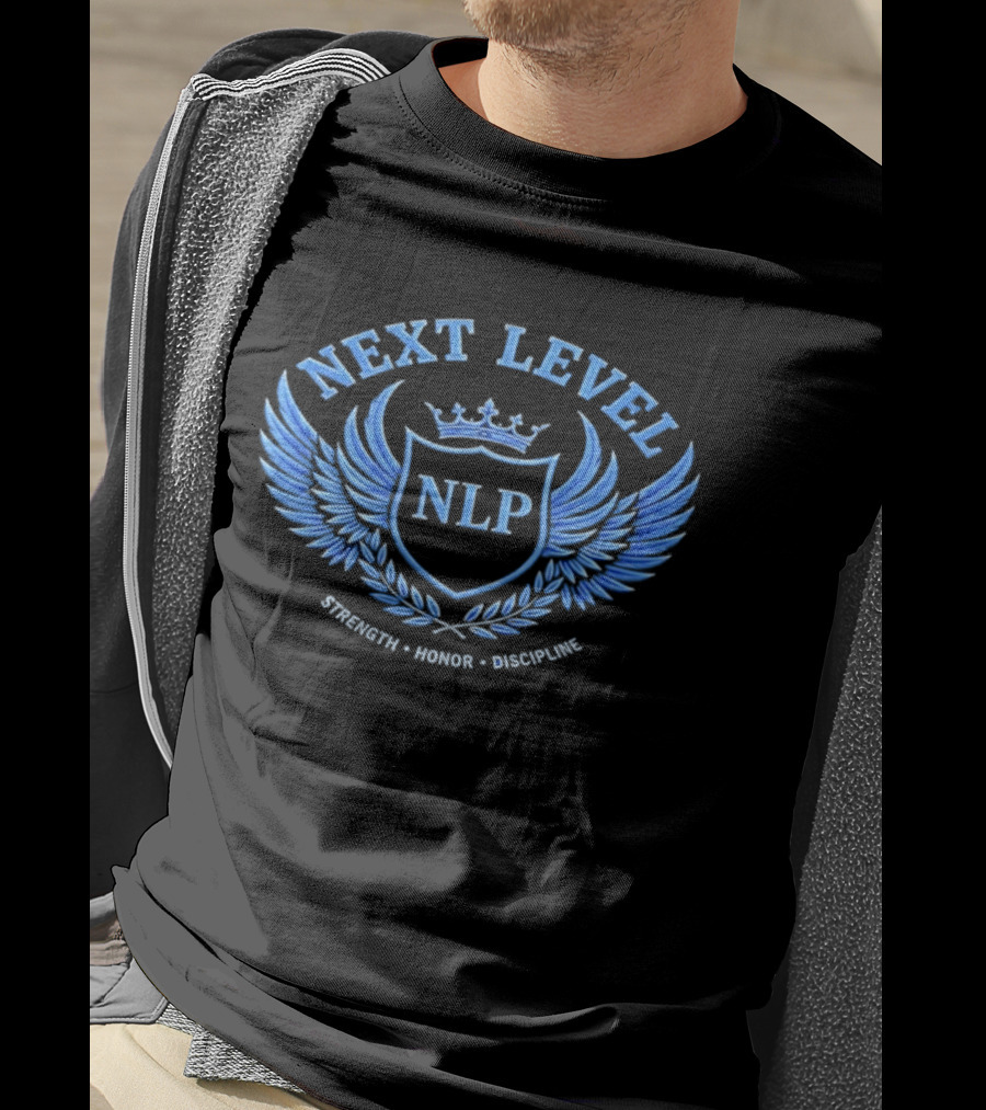 NEXT LEVEL NLP Strength Honor Discipline Emblem Wings Crown Crest T-Shirt