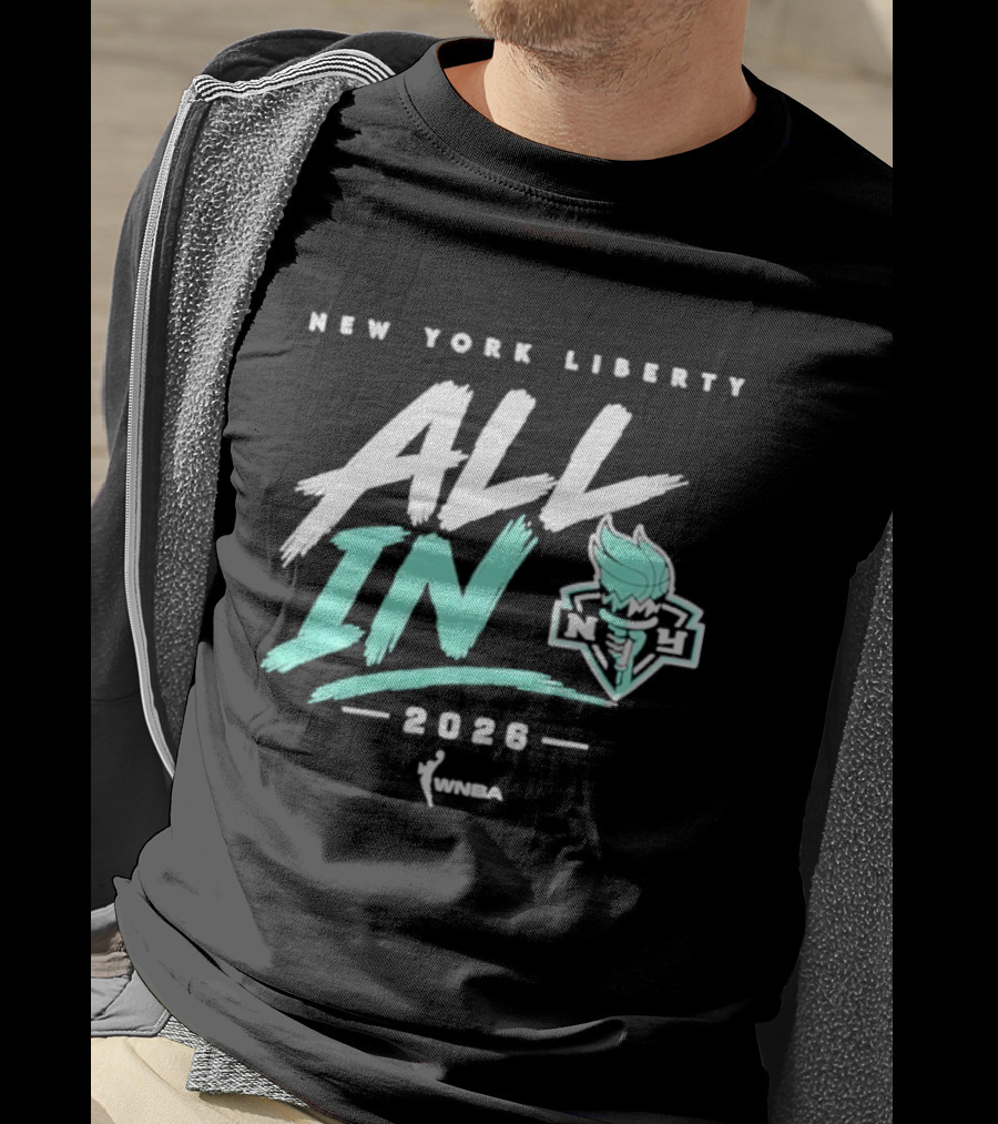 New York Liberty All In 2026 WNBA T-Shirt