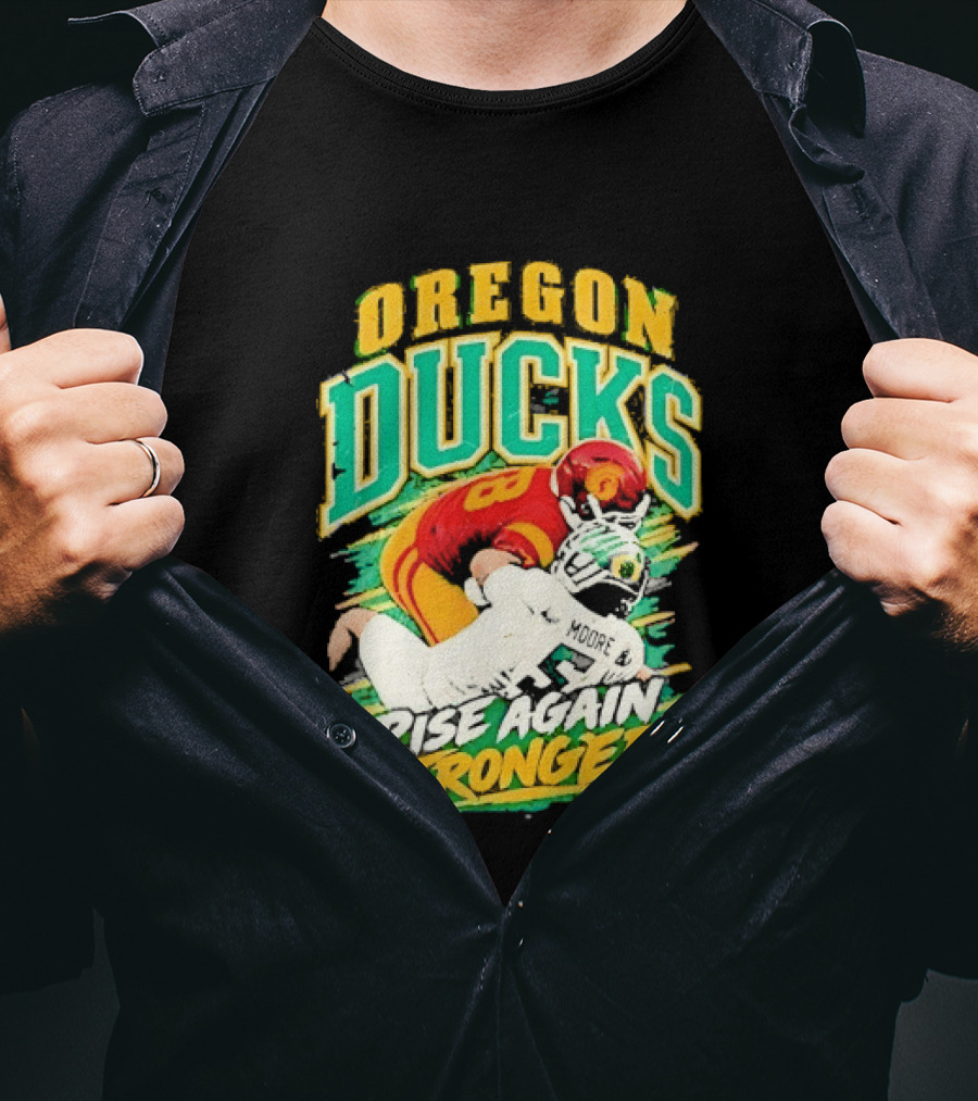 Oregon Ducks Rise Again Stronger College Football T-Shirt