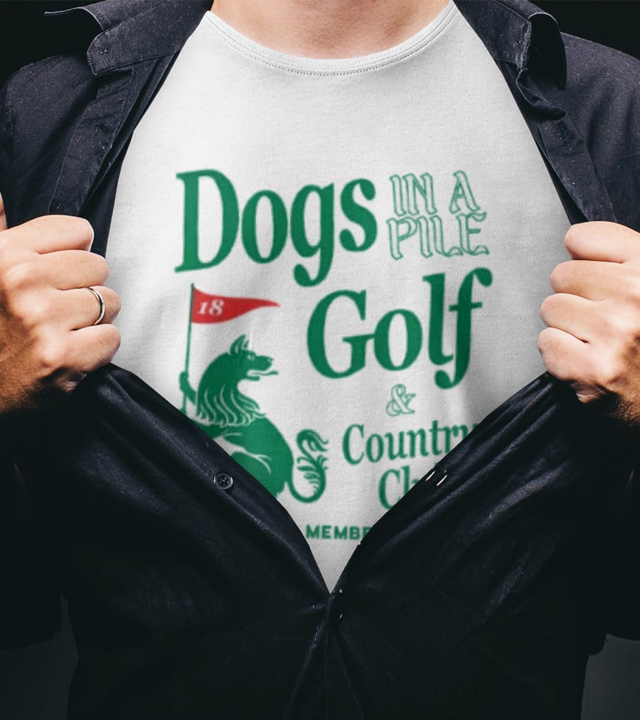 Dogs In A Pile Golf And Country Club Doghouse Wherever Cozy T-Shirt