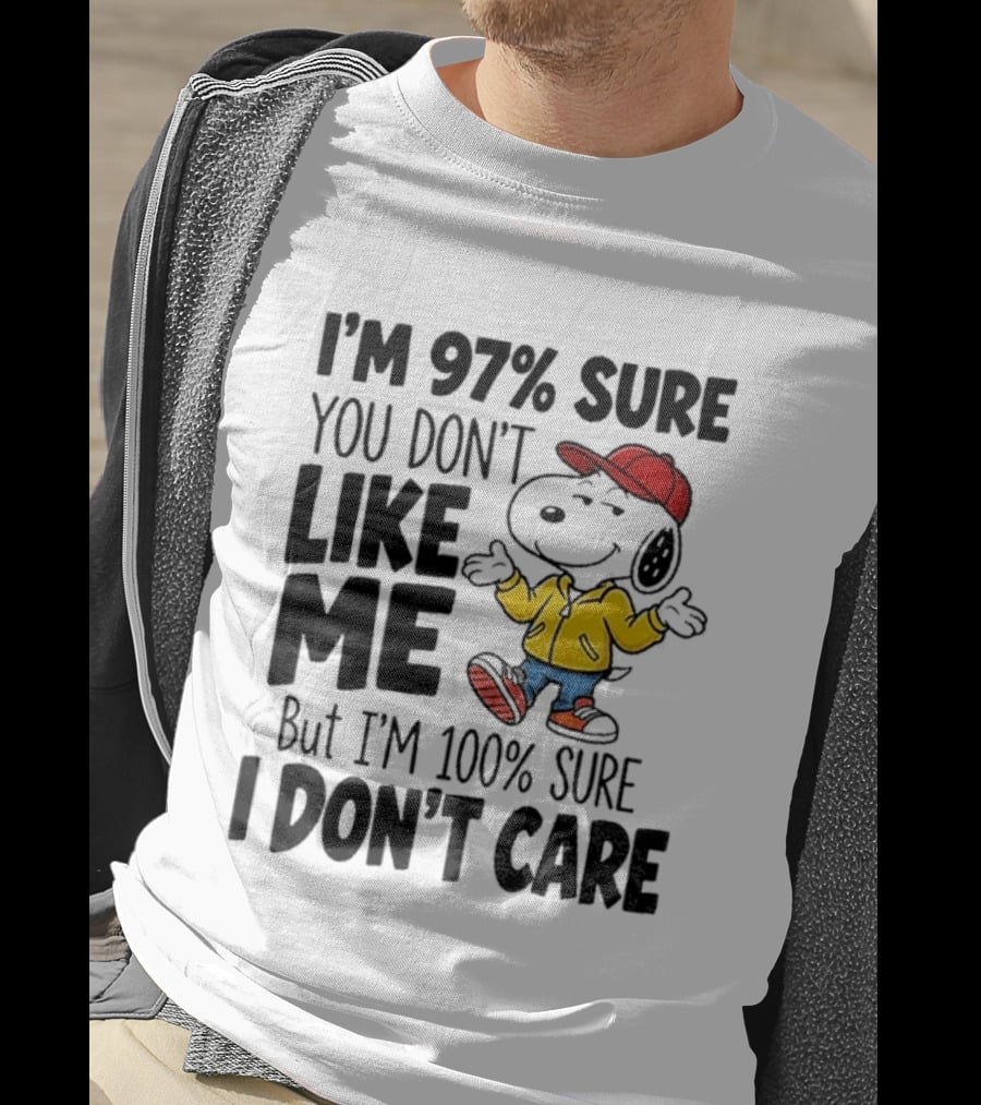 I'm 97% Sure You Don't Like Me But I'm 100% Sure I Don't Care Snoopy Red Hat Yellow Jacket T-Shirt