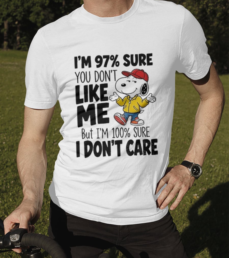 I'm 97% Sure You Don't Like Me But I'm 100% Sure I Don't Care Snoopy Red Hat Yellow Jacket T-Shirt