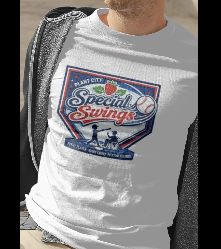 Plant City Special Swings Baseball Every Player Everyone Belongs T-Shirt