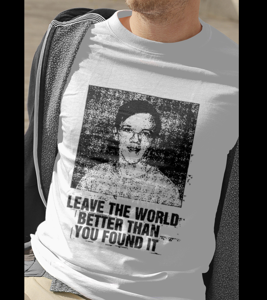 Thomas Crooks Leave The World Better Than You Found It T-Shirt