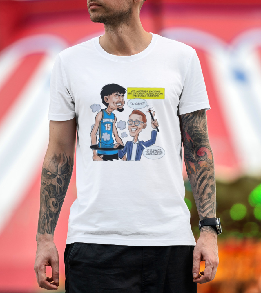 Aday Mara Ta Dah Thunder Draft Magic Mara Magic Excitement T-Shirt