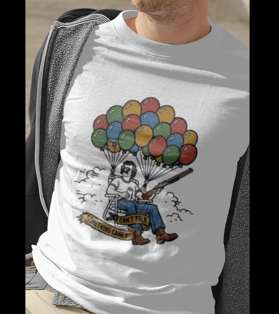 Can't Talk Something Came Up Balloon Floating Chair Man T-Shirt