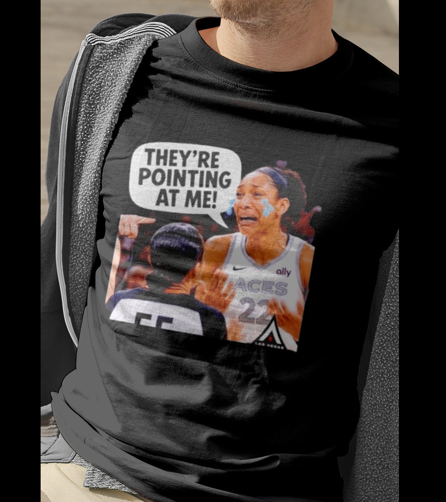 Las Vegas Aces No 22 They're Pointing At Me Meme T-Shirt