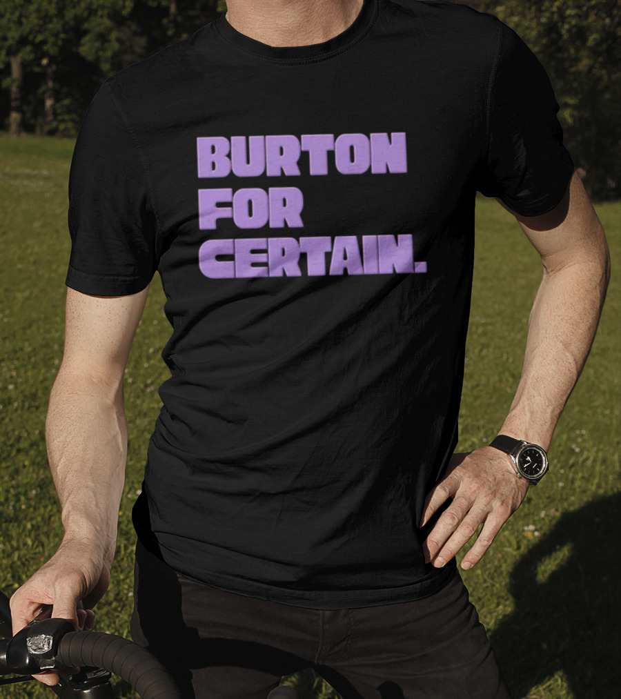 Golden State Valkyries Burton For Certain T-Shirt