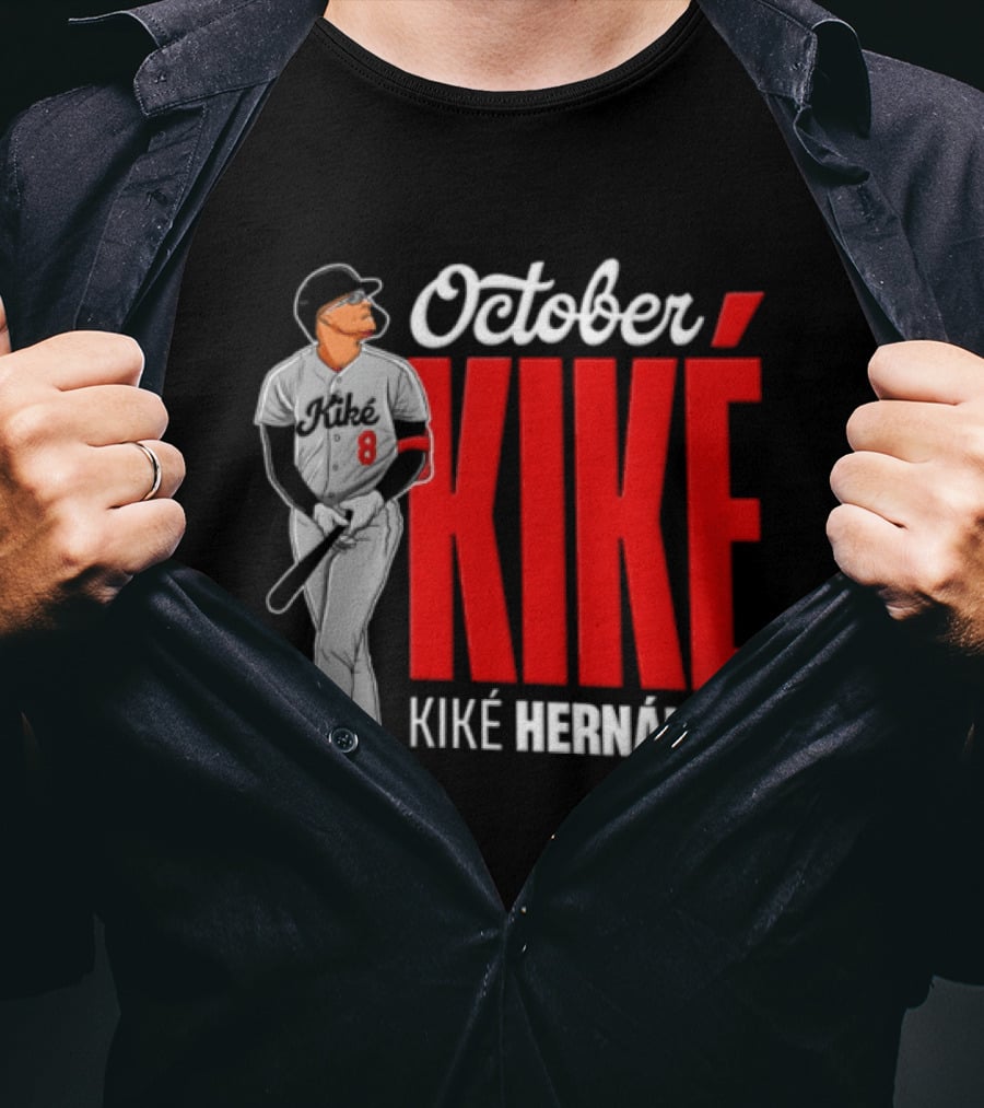October Kike Kiké Hernández MLB 8 Baseball Player Bat T-Shirt