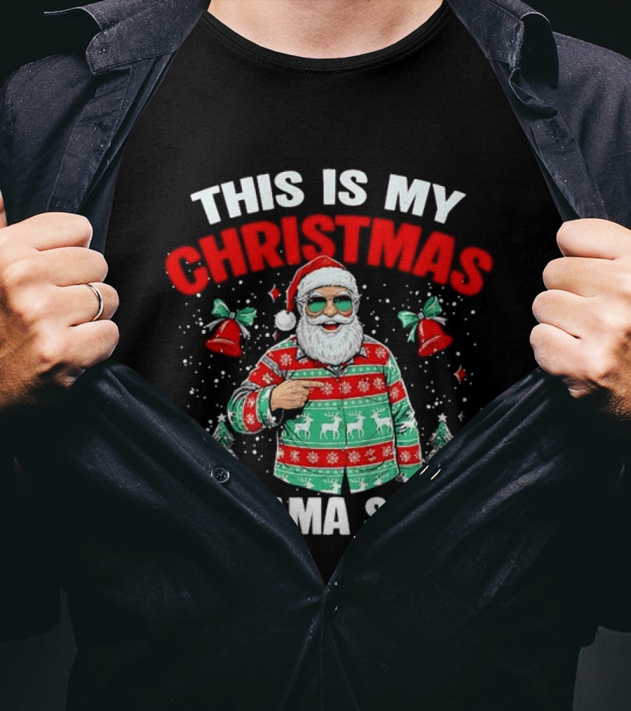 This Is My Christmas Pajama Santa Claus Holiday Festive Sweater T-Shirt