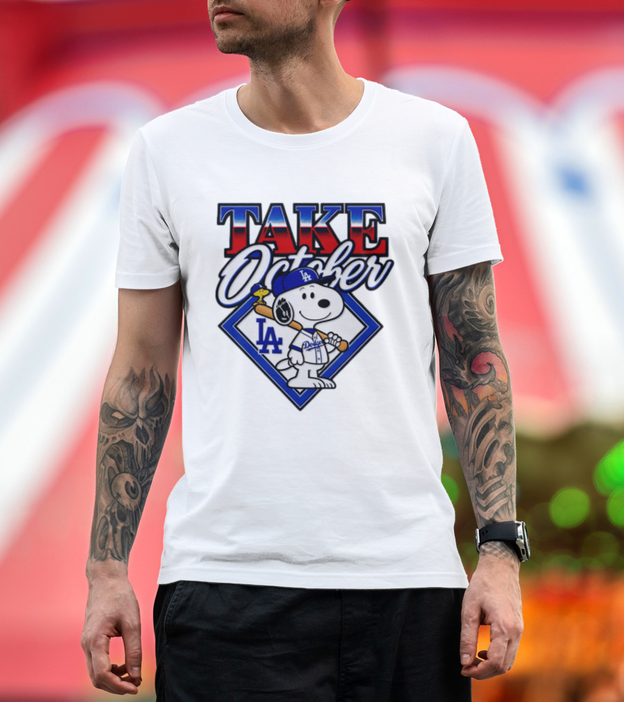 Snoopy LA Dodgers MLB Take October Baseball Postseason T-Shirt