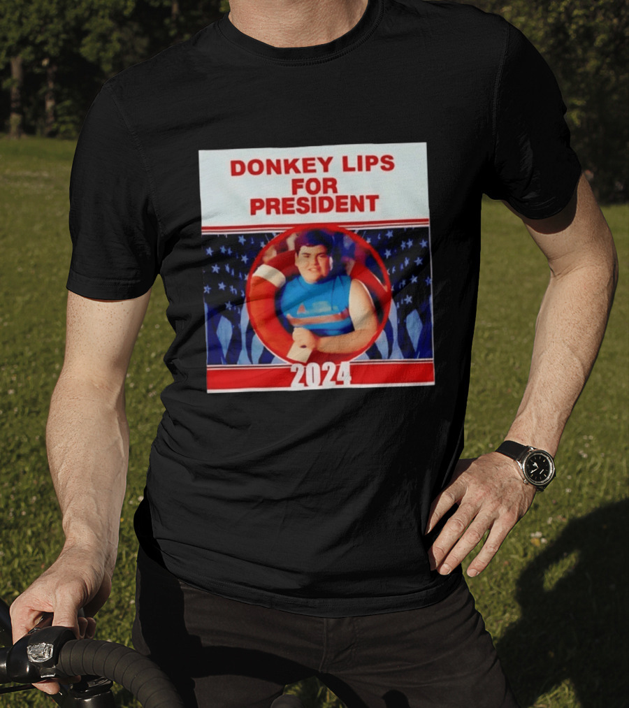 Donkey Lips For President 2024 Salute Your Shorts Campaign T-Shirt