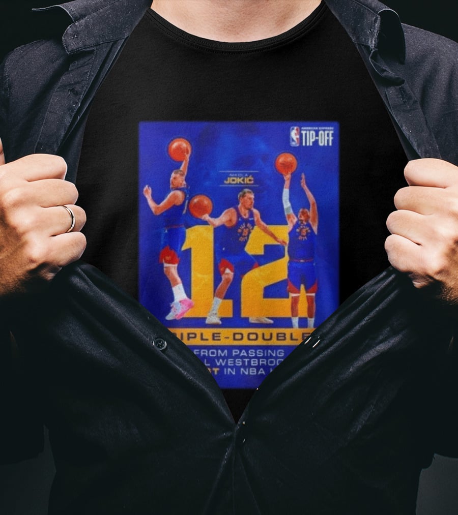 Nikola Jokić 12 Triple Doubles NBA Record Passing Russell Westbrook Most In History T-Shirt