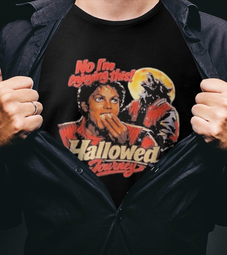 No I'm Enjoying This Hallowed Journey Werewolf Thriller Eating Popcorn T-Shirt