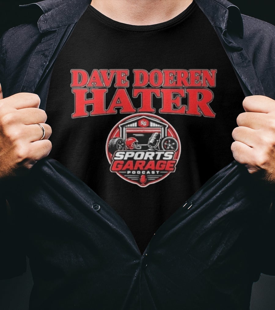 Dave Doeren Hater Sports Garage Podcast SG Football Garage Wheels T-Shirt
