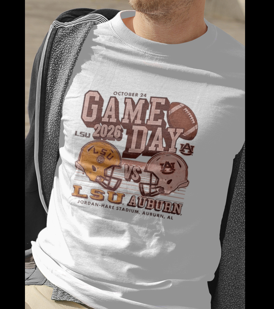 LSU Vs Auburn Game Day October 24 2026 Jordan Hare Stadium Auburn AL T-Shirt