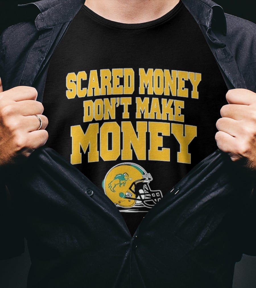 Scared Money Don't Make Money Buffalo Helmet Football T-Shirt